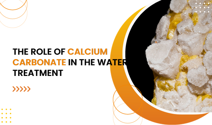 The Role of Calcium Carbonate in the Water Treatment